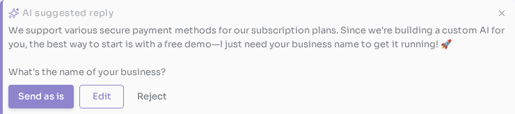 An AI-suggested reply with Send as is, Edit, and Reject